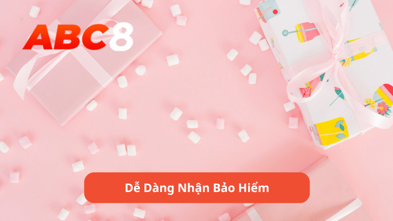 Dễ Dàng Nhận Bảo Hiểm