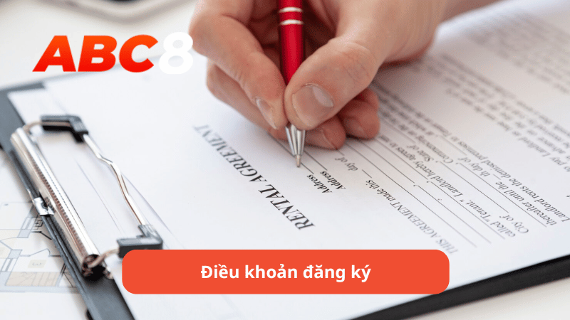 Điều khoản đăng ký và sử dụng tài khoản tại ABC8