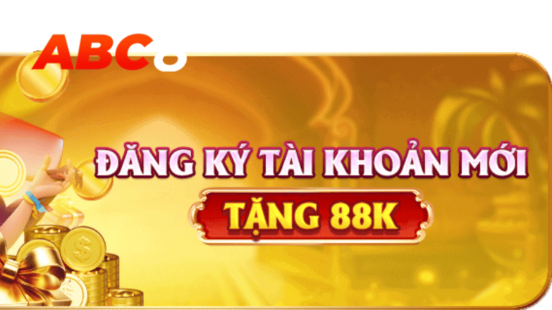 Đăng Ký Tài Khoản Mới Nhận Ngay 88K