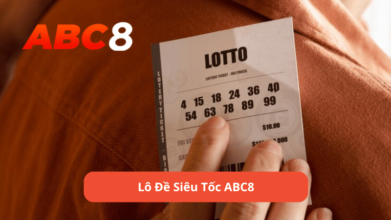 lô đề siêu tốc ABC8