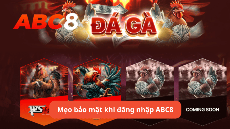 Mẹo bảo mật khi đăng nhập ABC8