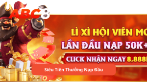 Siêu Tiền Thưởng Nạp Đầu