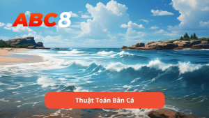 Thuật toán bắn cá là gì?