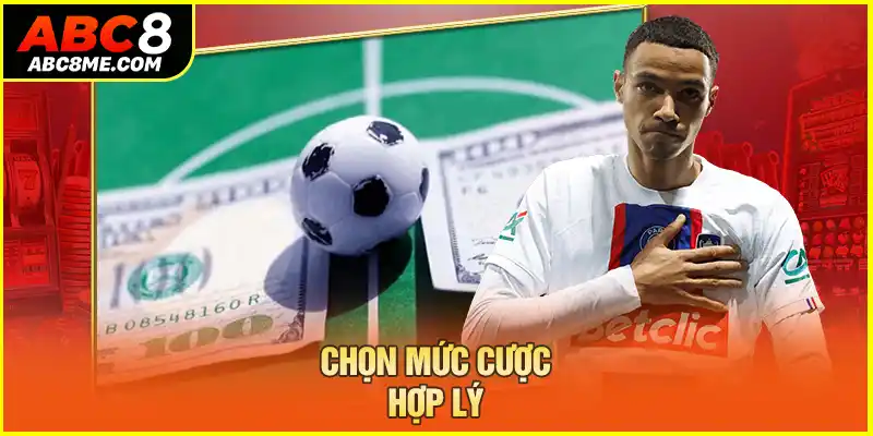 Kèo Thơm Là Gì? 3 Cách Tìm Kèo Thơm Chuẩn Cược Là Trúng Chọn mức cược hợp lý