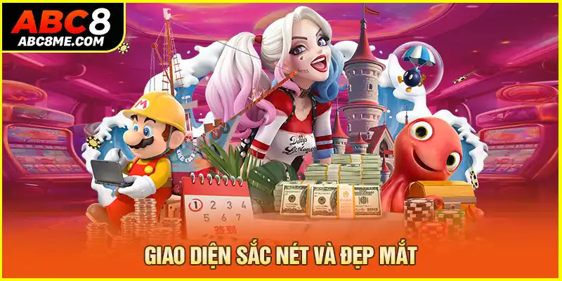 Game Nổ Hũ Rút Tiền Mặt - Trở Thành Triệu Phú Ngay Tại ABC8 Giao diện sắc nét và đẹp mắt